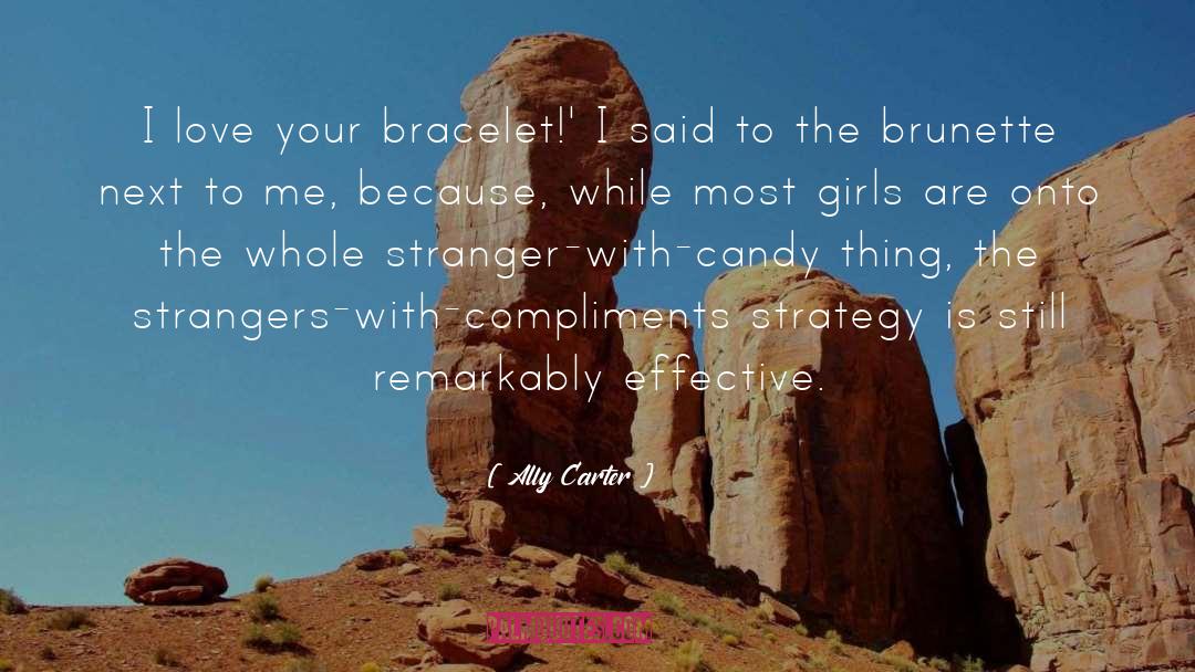 Bracelet quotes by Ally Carter