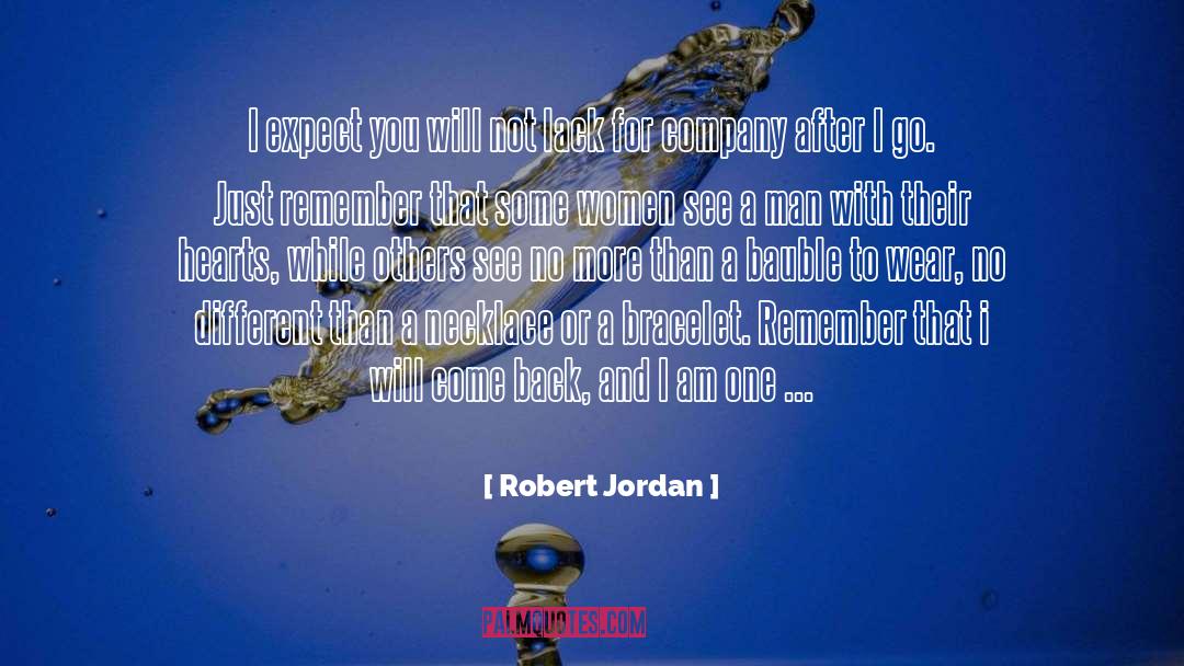 Bracelet quotes by Robert Jordan