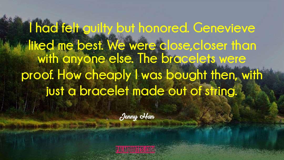 Bracelet quotes by Jenny Han