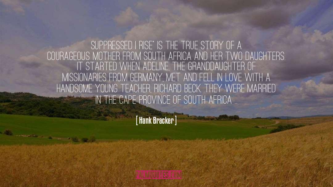 Bracker quotes by Hank Bracker