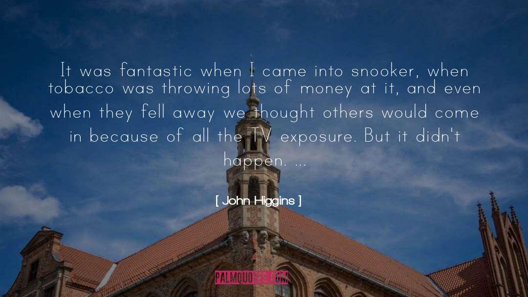 Bracketed Exposure quotes by John Higgins