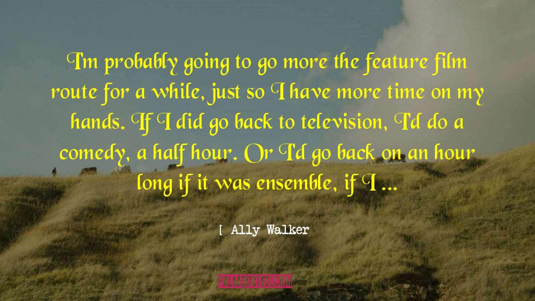 Bracy Walker quotes by Ally Walker