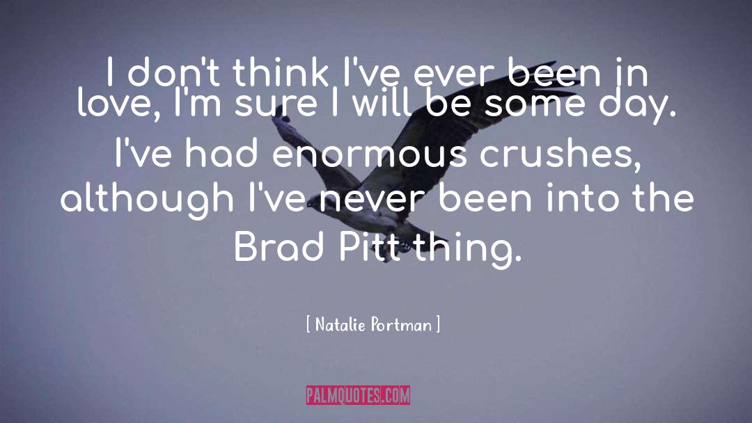 Brad Pitt quotes by Natalie Portman