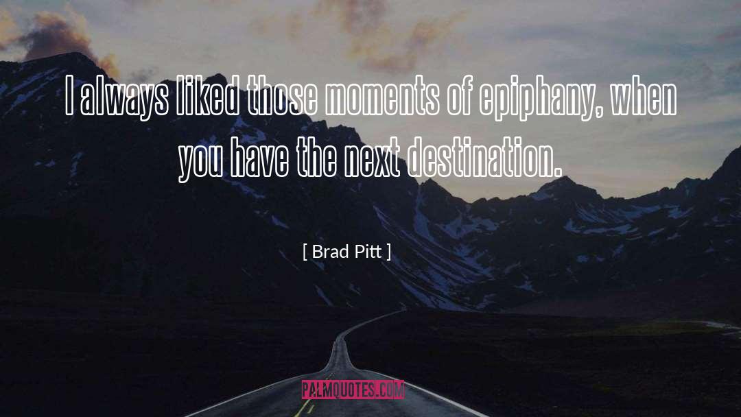 Brad quotes by Brad Pitt