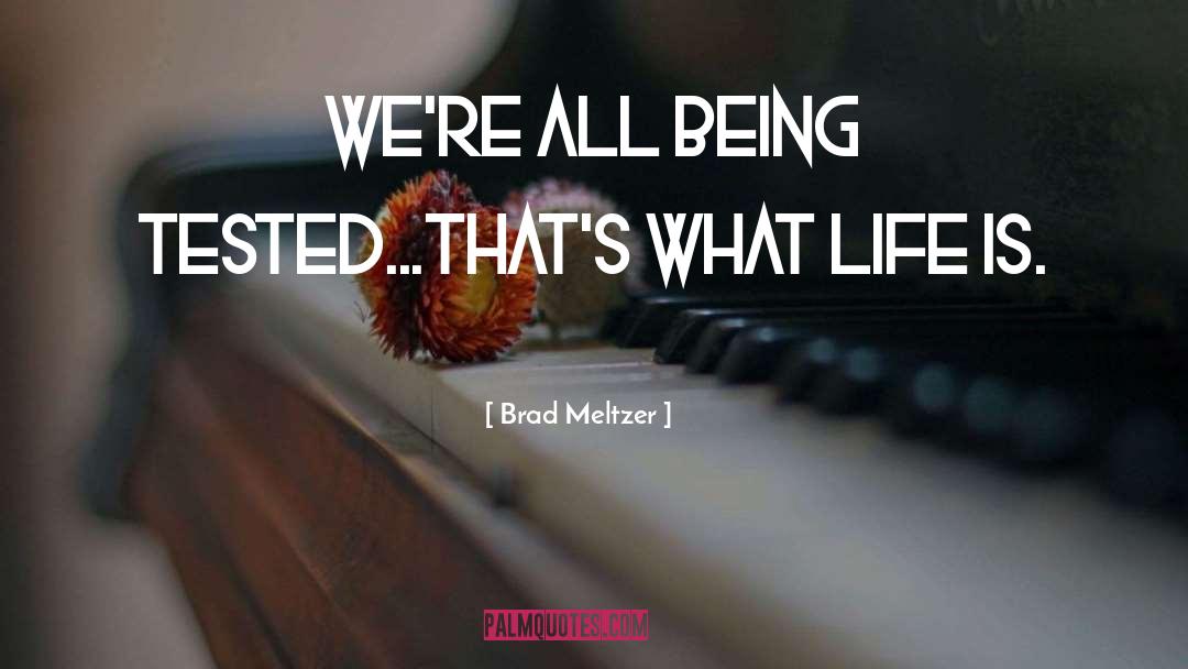 Brad quotes by Brad Meltzer