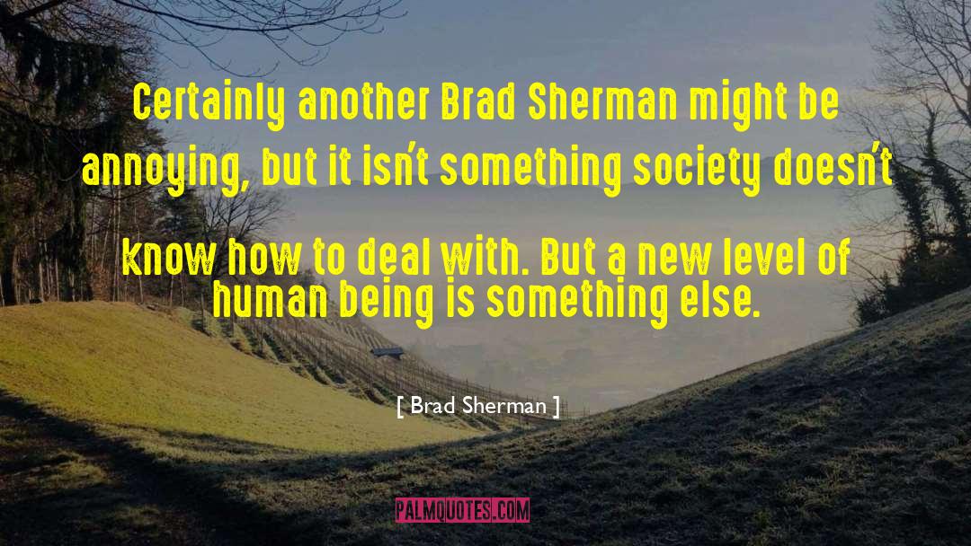 Brad Thor quotes by Brad Sherman