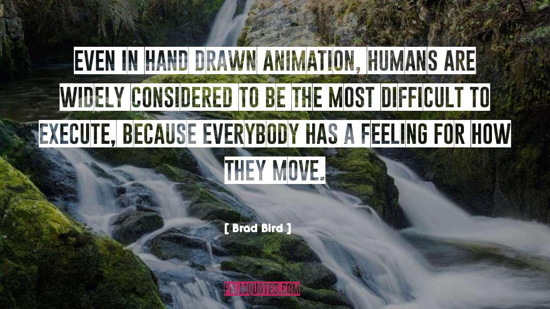 Brad Thor quotes by Brad Bird