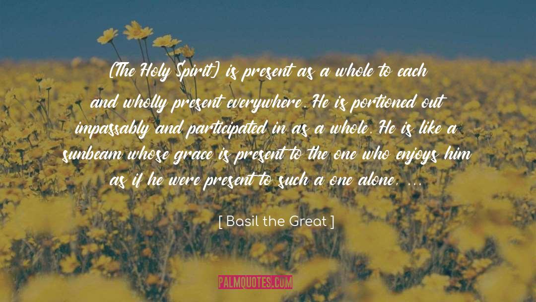 Brad Wilcox His Grace Is Sufficient quotes by Basil The Great