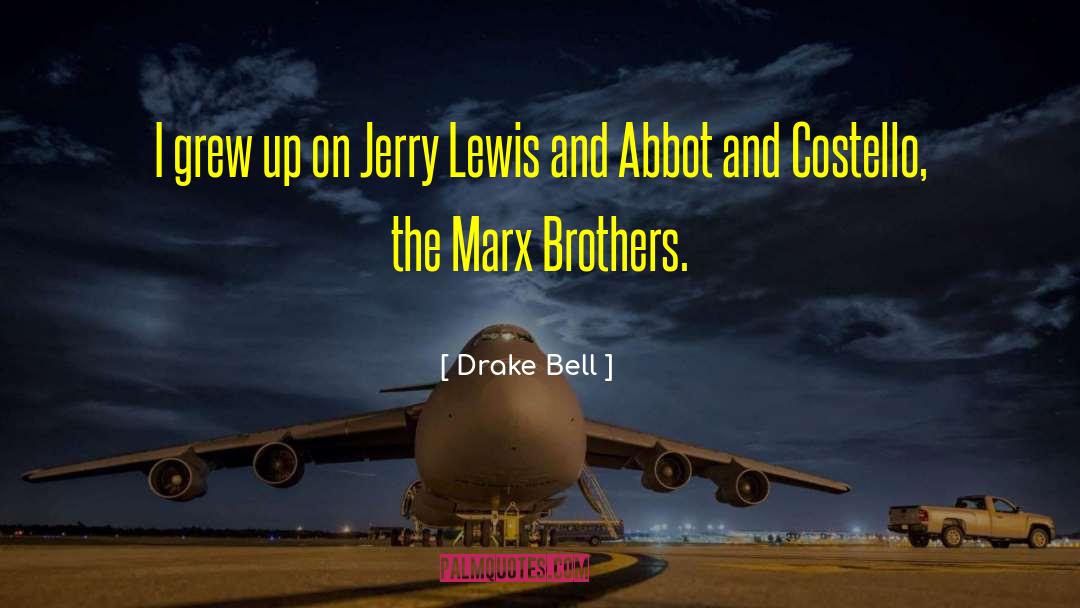 Braddell Brothers quotes by Drake Bell