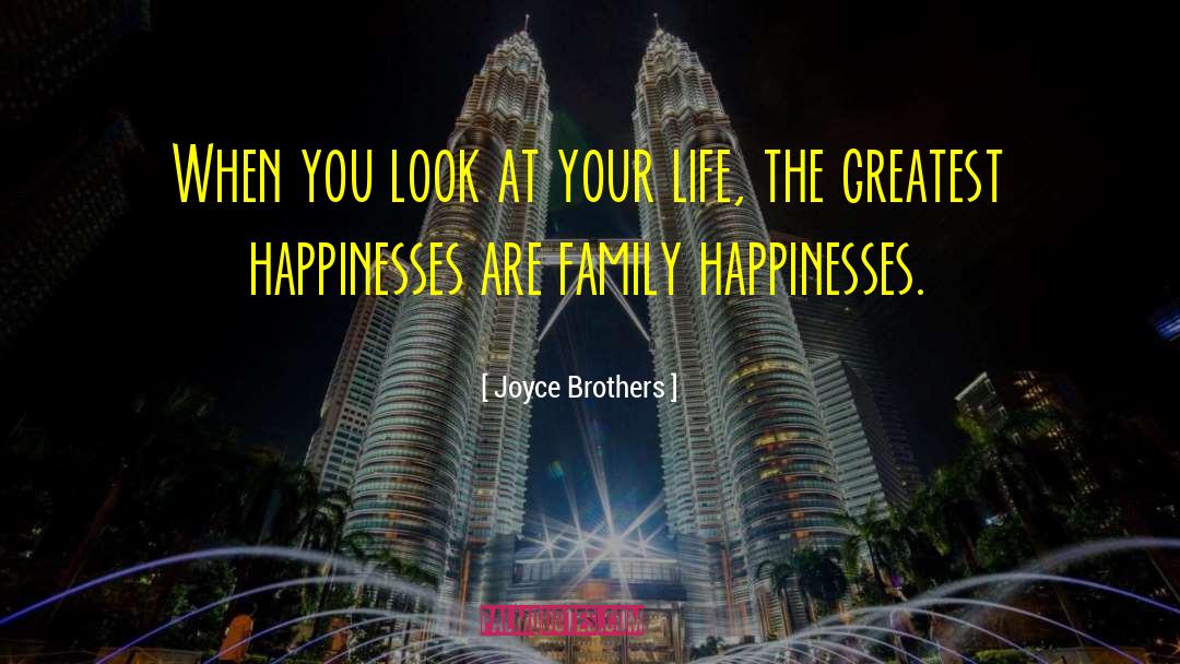 Braddell Brothers quotes by Joyce Brothers