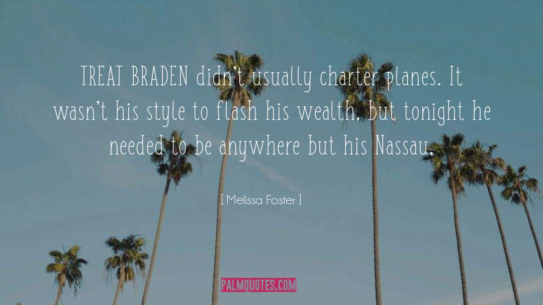 Braden quotes by Melissa Foster