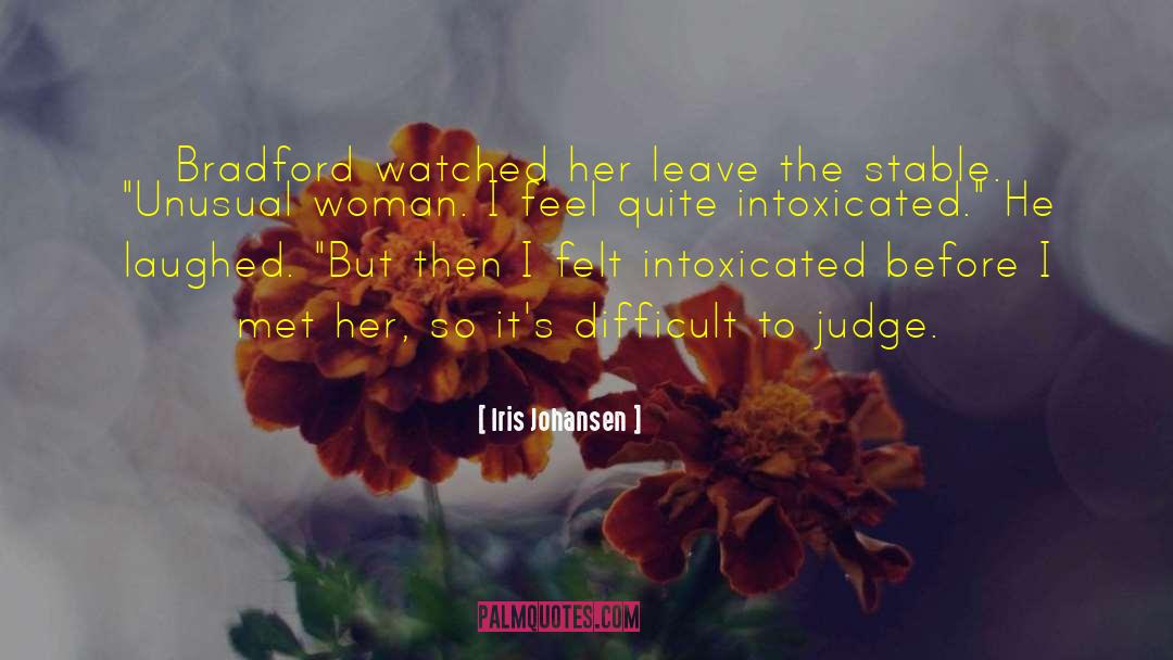 Bradford quotes by Iris Johansen