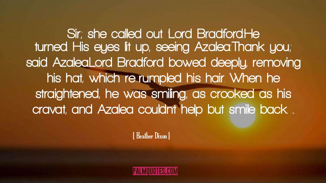 Bradford quotes by Heather Dixon