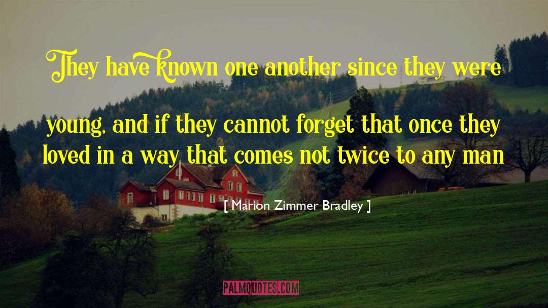 Bradley Bowman quotes by Marion Zimmer Bradley