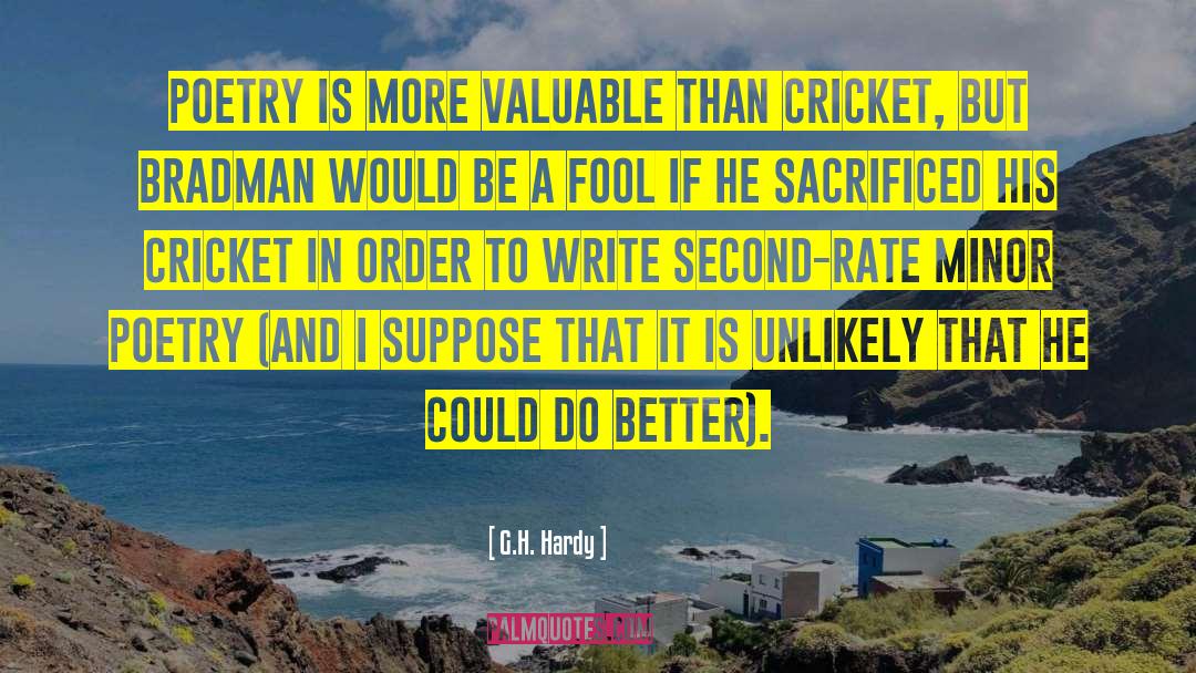 Bradman quotes by G.H. Hardy