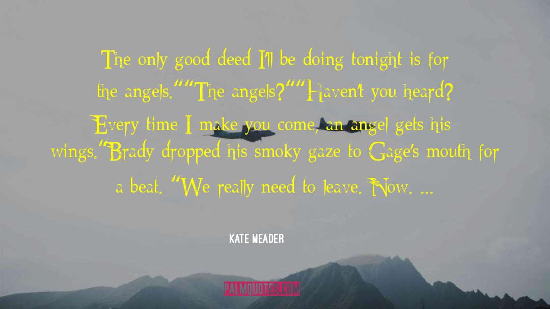 Brady quotes by Kate Meader