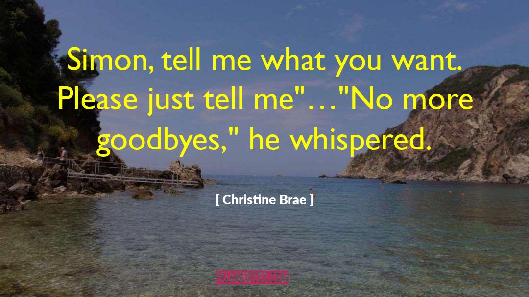 Brae quotes by Christine Brae