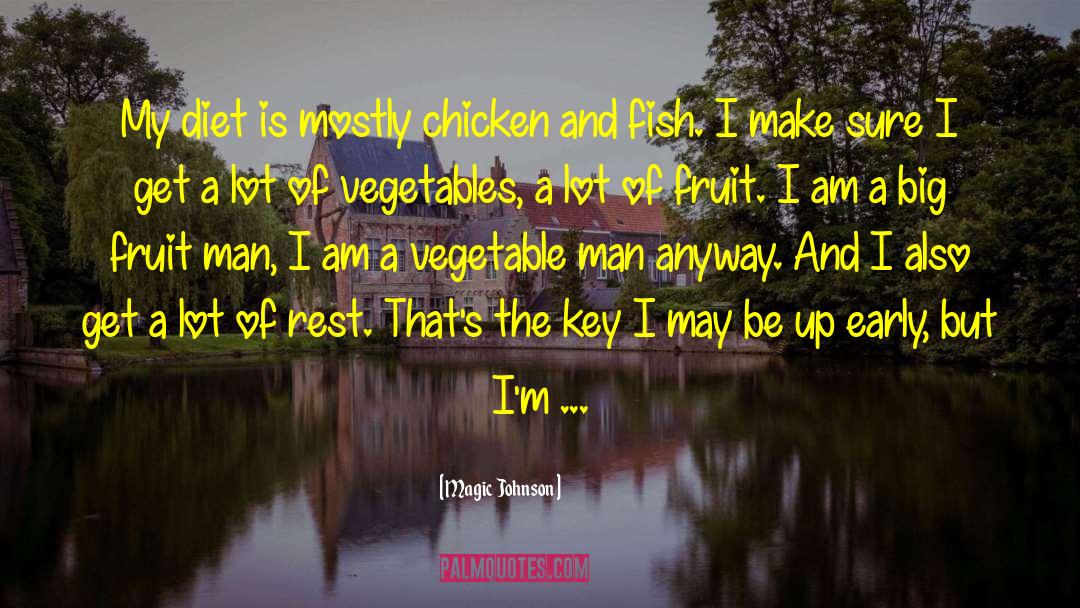 Braekel Chickens quotes by Magic Johnson