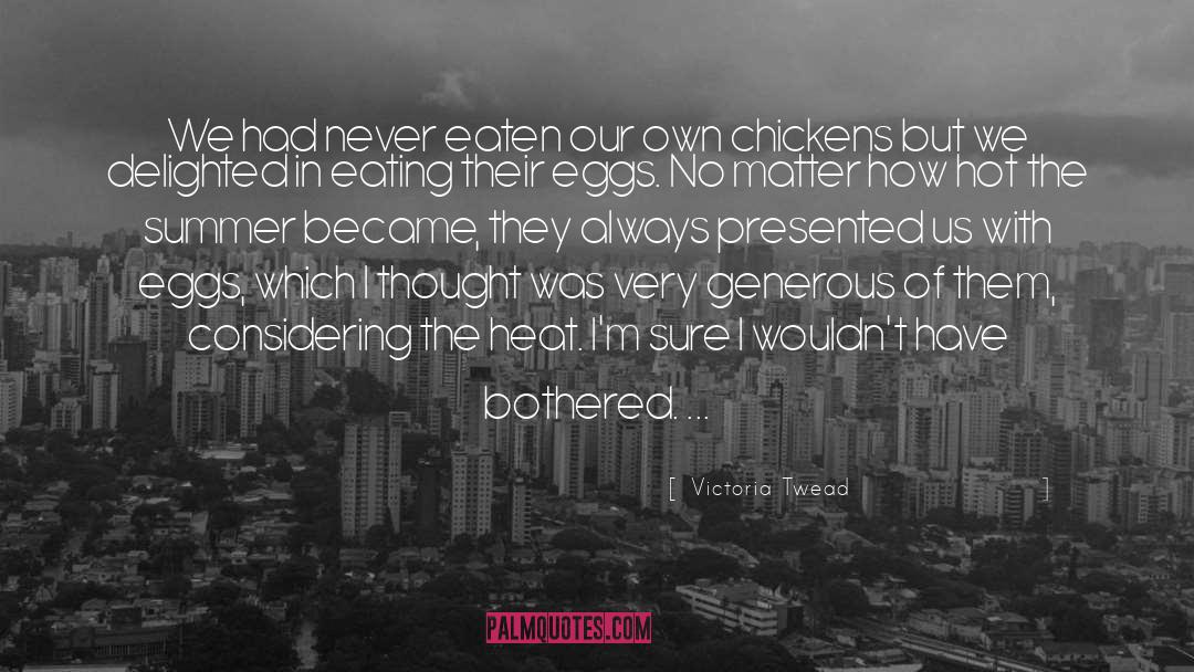 Braekel Chickens quotes by Victoria Twead