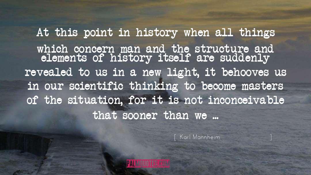 Brager Scientific quotes by Karl Mannheim