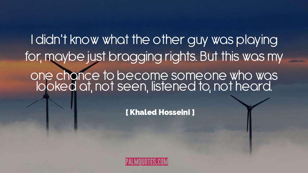 Bragging Rights quotes by Khaled Hosseini