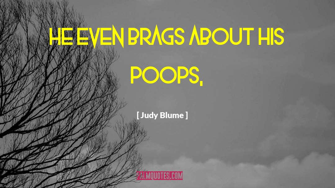 Brags quotes by Judy Blume