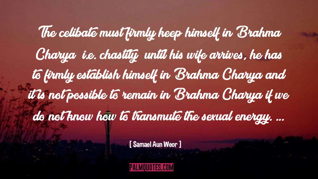 Brahma Muhurta For San Jose quotes by Samael Aun Weor