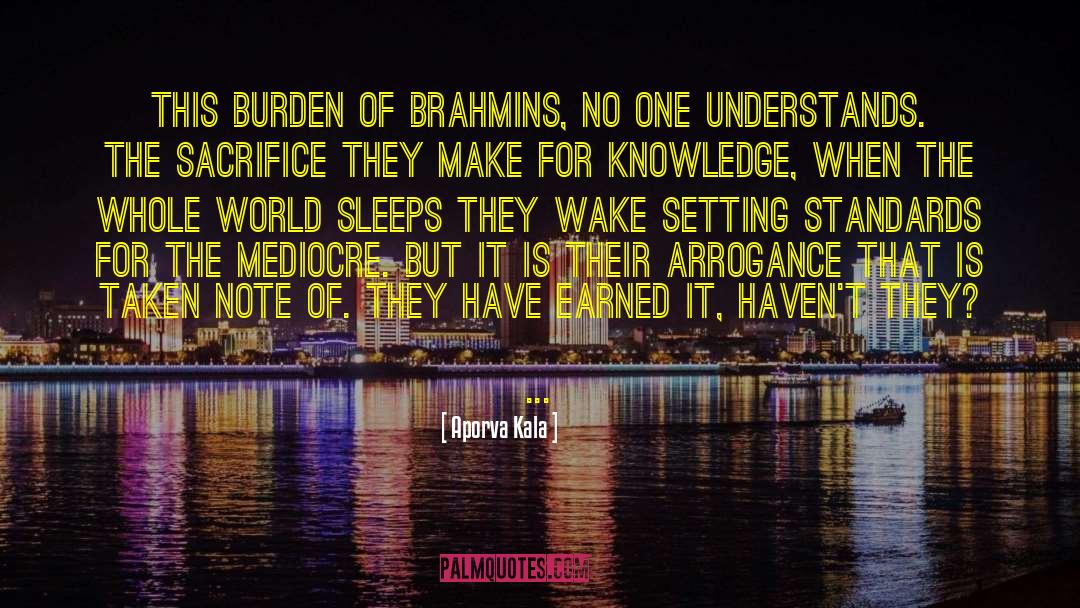 Brahmins quotes by Aporva Kala