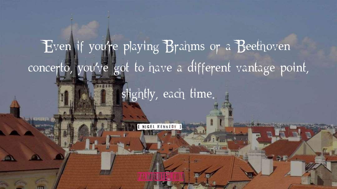 Brahms quotes by Nigel Kennedy