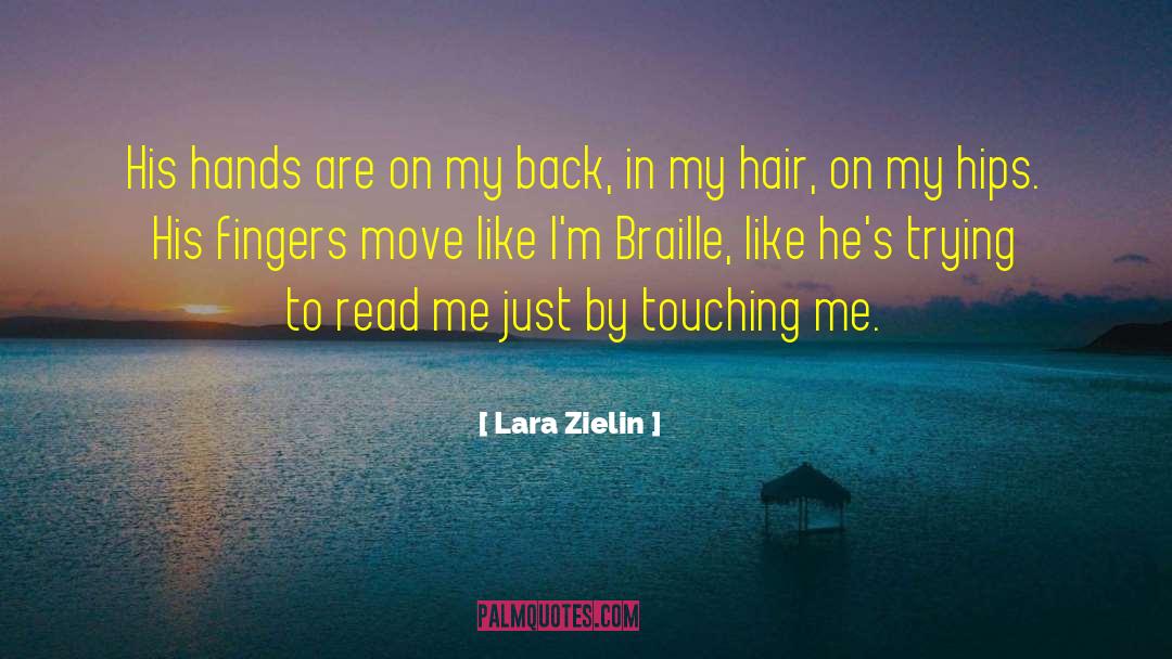 Braille quotes by Lara Zielin