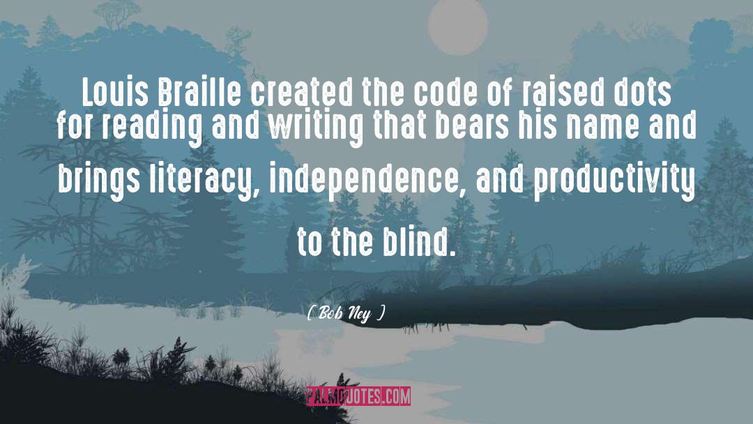 Braille quotes by Bob Ney