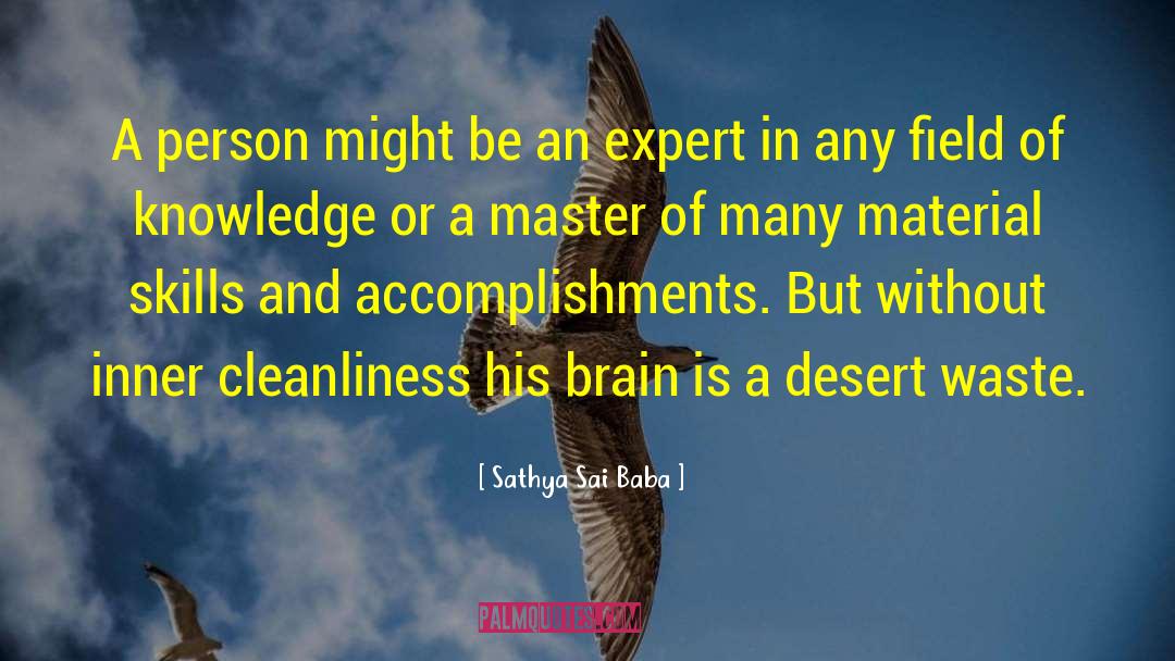 Brain Aneurysm quotes by Sathya Sai Baba