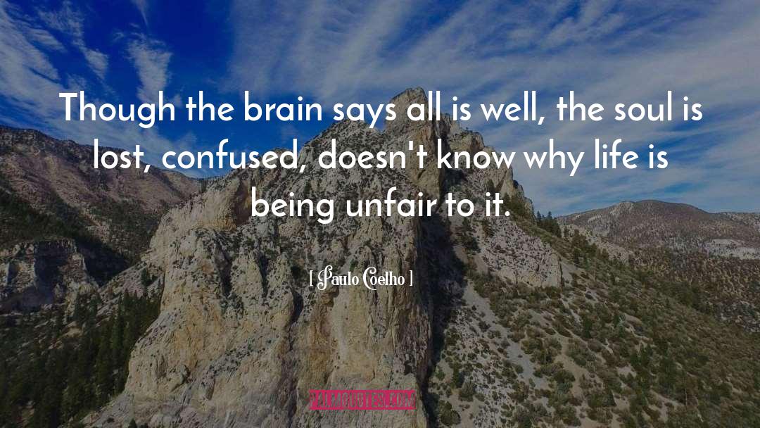 Brain Aneurysm quotes by Paulo Coelho