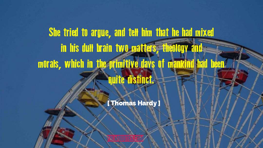 Brain Capacity quotes by Thomas Hardy