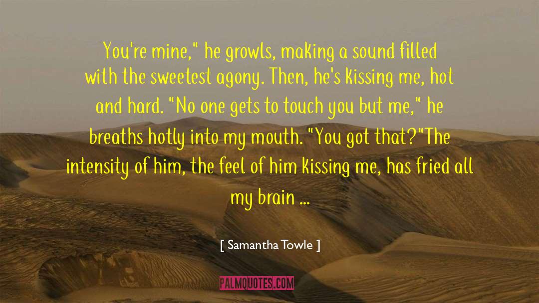 Brain Cells quotes by Samantha Towle