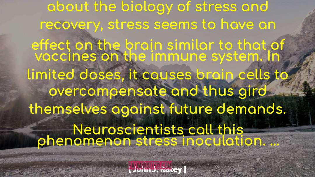 Brain Cells quotes by John J. Ratey