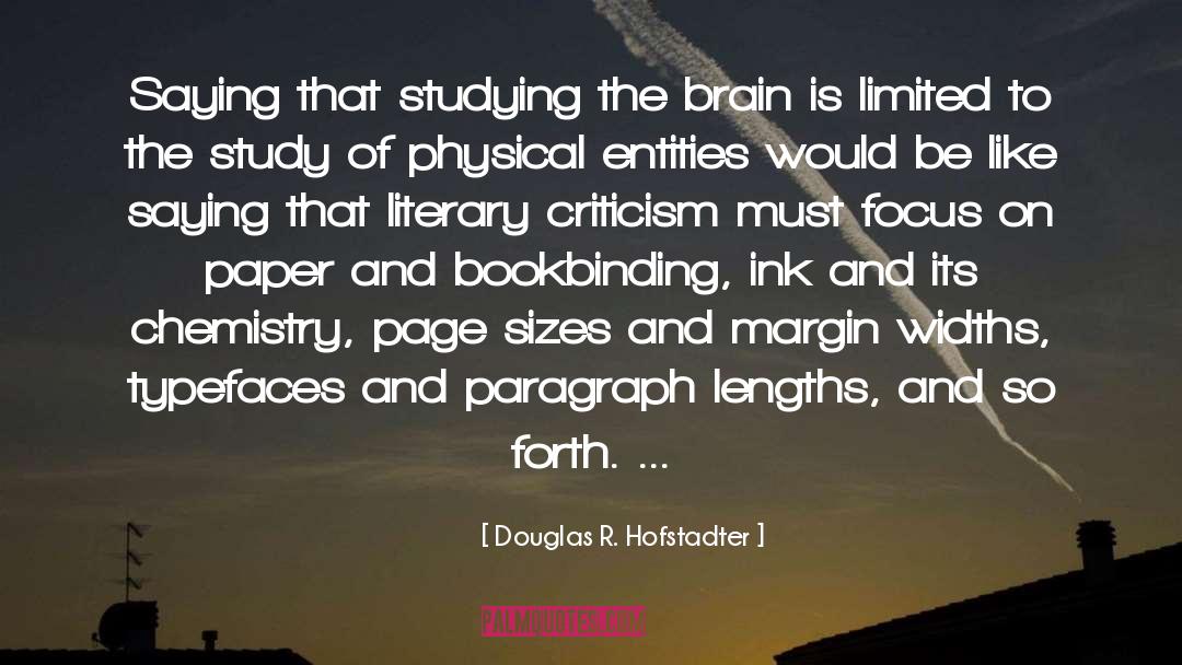 Brain Chemistry Is Destiny quotes by Douglas R. Hofstadter