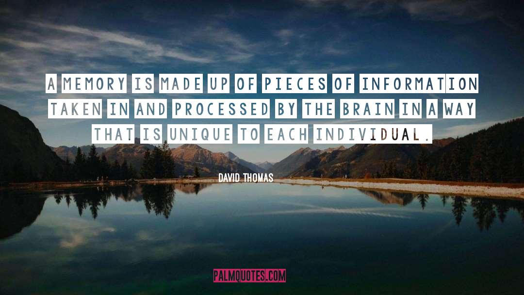 Brain Chemistry quotes by David Thomas