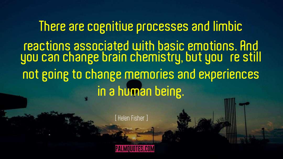 Brain Chemistry quotes by Helen Fisher