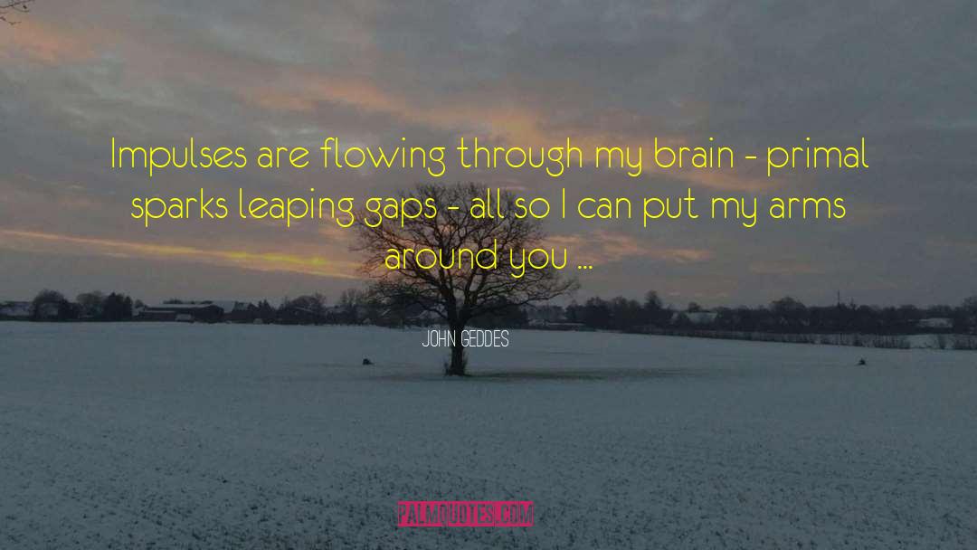 Brain Damage quotes by John Geddes