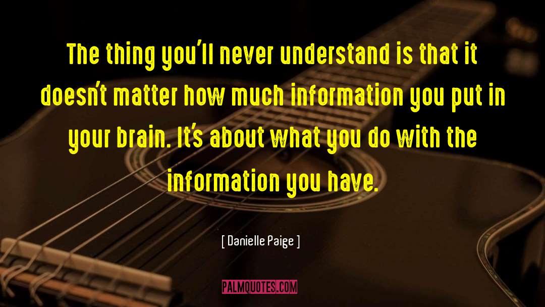 Brain Development quotes by Danielle Paige