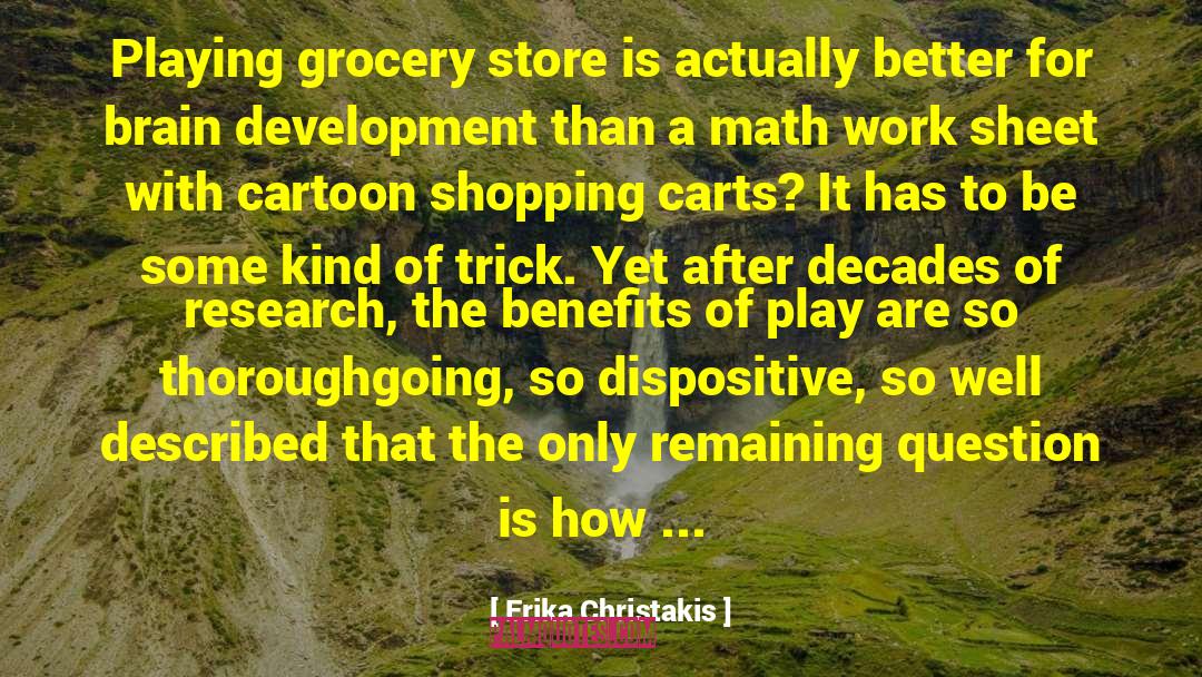 Brain Development quotes by Erika Christakis