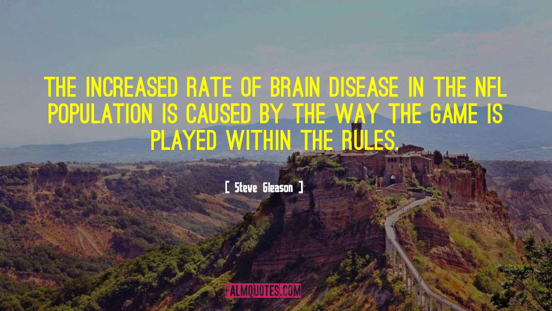 Brain Disease quotes by Steve Gleason