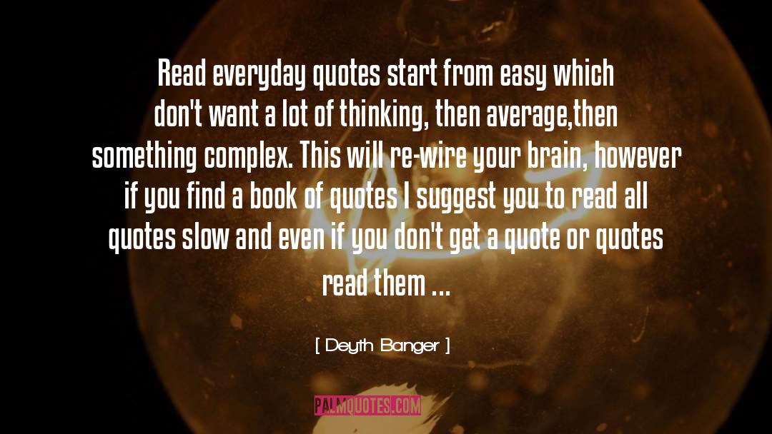 Brain Drainage quotes by Deyth Banger