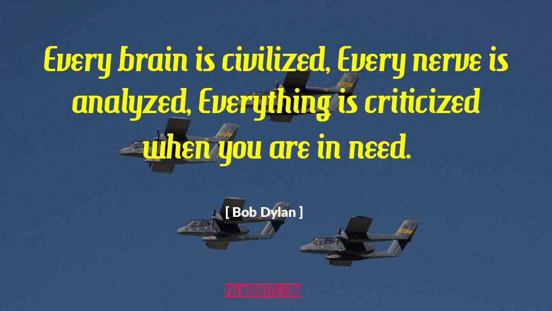 Brain Fart quotes by Bob Dylan