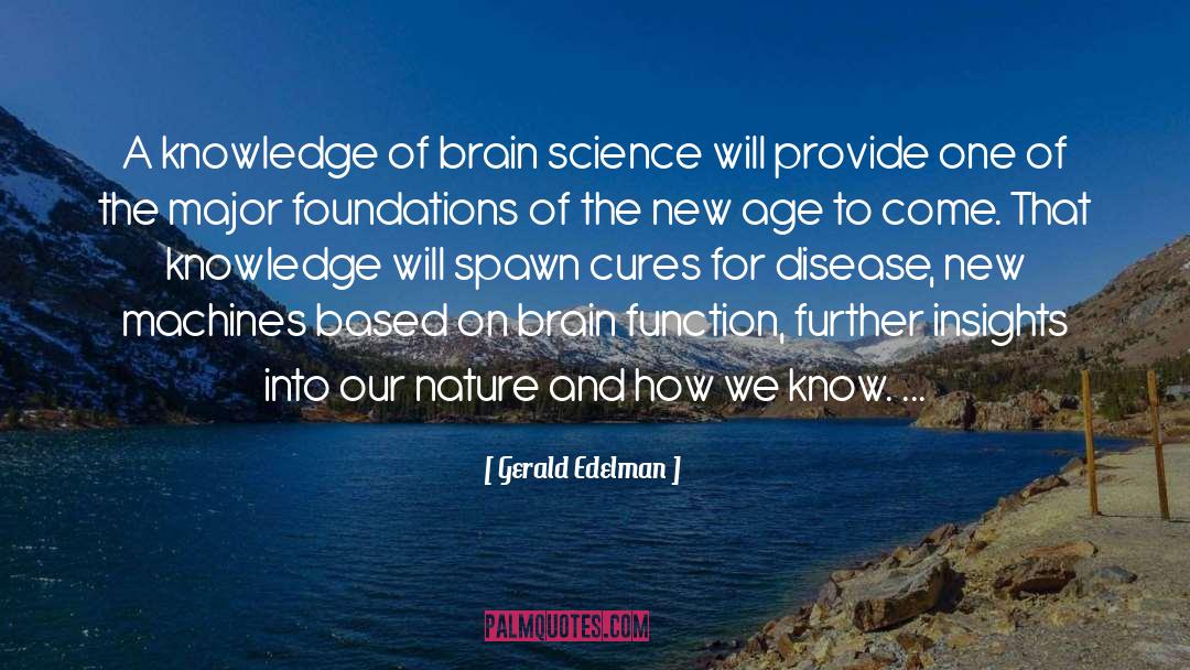 Brain Function quotes by Gerald Edelman