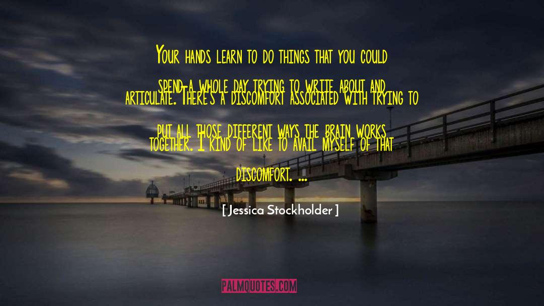 Brain Games quotes by Jessica Stockholder