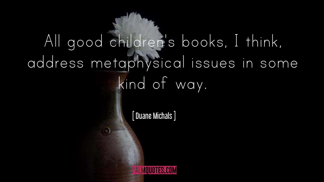Brain Pickings Childrens Books quotes by Duane Michals