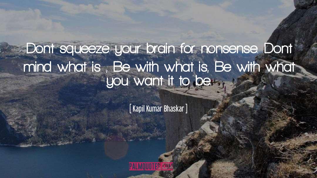 Brain Power quotes by Kapil Kumar Bhaskar