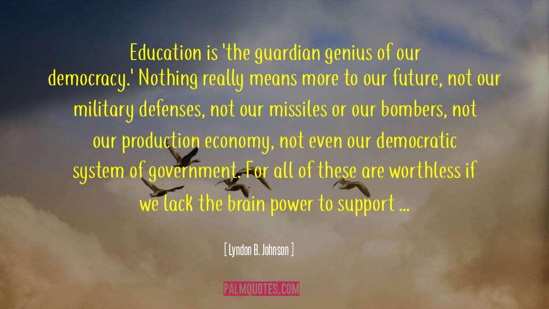 Brain Power quotes by Lyndon B. Johnson